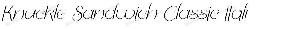 Knuckle Sandwich Classic Italic字体转换